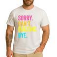Sorry Can't Quilting Bye Teacher Student Quilting Men's Casual T-Shirt White Sorry Can't Quilting Bye Teacher Student Quilting Men's Casual T-Shirt White