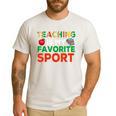 Teacher Is My Favorite Sport Teacher Teaching Lover Men's Casual T-Shirt White Teacher Is My Favorite Sport Teacher Teaching Lover Men's Casual T-Shirt White