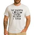 Teacher Witch Halloween My Broom Broke So Now I Teach For Men Women Men's Casual T-Shirt White
