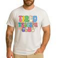 Tired Teachers Club Groovy Teachers Back To School Men's Casual T-Shirt White Tired Teachers Club Groovy Teachers Back To School Men's Casual T-Shirt White