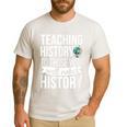History Teacher Appreciation History Teaching Men's Casual T-Shirt White History Teacher Appreciation History Teaching Men's Casual T-Shirt White