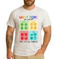 What Zone Are You In How Are You Feeling Teacher Men's Casual T-Shirt White What Zone Are You In How Are You Feeling Teacher Men's Casual T-Shirt White