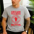 Chicago Teachers Matter Support Union Education Red For Ed Men's Casual T-Shirt Sport Grey Chicago Teachers Matter Support Union Education Red For Ed Men's Casual T-Shirt Sport Grey
