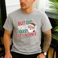 Christmas Teacher Surprise Did You Take Attendance Men's Casual T-Shirt Sport Grey Christmas Teacher Surprise Did You Take Attendance Men's Casual T-Shirt Sport Grey