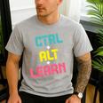 Computer Teacher Back To School Kids Ctrl Alt Learn Men's Casual T-Shirt Sport Grey Computer Teacher Back To School Kids Ctrl Alt Learn Men's Casual T-Shirt Sport Grey