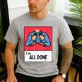 All Done Sped Teacher ASL Teacher Neurodiversity Hand Sign Men's Casual T-Shirt Sport Grey