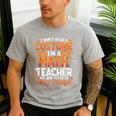I Don't Need a Costume I'm a Math Teacher Retro Halloween Men's Casual T-Shirt Sport Grey I Don't Need a Costume I'm a Math Teacher Retro Halloween Men's Casual T-Shirt Sport Grey