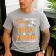 I Don't Need A Costume I'm A Pre-K Teacher Halloween Men Women Men's Casual T-Shirt Sport Grey I Don't Need A Costume I'm A Pre-K Teacher Halloween Men Women Men's Casual T-Shirt Sport Grey