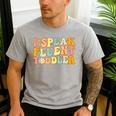 Groovy I Speak Fluent Toddler Daycare Provider Teacher Men's Casual T-Shirt Sport Grey