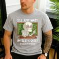 I'Ll Just Wait Until It's Quiet Sarcastic Teacher Men's Casual T-Shirt Sport Grey I'Ll Just Wait Until It's Quiet Sarcastic Teacher Men's Casual T-Shirt Sport Grey