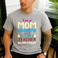 I'm Mom Grandma And A Retired Teacher Nothing Scares Me Men Women Men's Casual T-Shirt Sport Grey