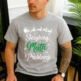 Sleighing Math Problem Xmas In Math Teacher Christmas Men Women Men's Casual T-Shirt Sport Grey
