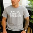 Social Studies Teacher Men Women T-Shirt Men's Casual T-Shirt Sport Grey Social Studies Teacher Men Women T-Shirt Men's Casual T-Shirt Sport Grey
