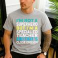 Superhero & Special Education Teacher Men Women Men's Casual T-Shirt Sport Grey Superhero & Special Education Teacher Men Women Men's Casual T-Shirt Sport Grey