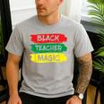 Teacher Magic Black History Month Educator For Men Women Men's Casual T-Shirt Sport Grey Teacher Magic Black History Month Educator For Men Women Men's Casual T-Shirt Sport Grey