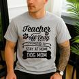 Teacher Off Duty Promoted To Stay At Home Dog Mom Tshirt Men Women Men's Casual T-Shirt Sport Grey