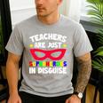 Teachers Are Just Superheroes In Disguise School Men's Casual T-Shirt Sport Grey
