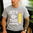 Lets Do This Test Day State Testing Teacher Motivational Men's Casual T-Shirt Sport Grey