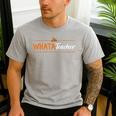 Whatateacher Shirt Teacher Lovers Men's Casual T-Shirt Sport Grey