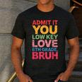 Admit It You Low Key Love 6th Grade Bruh Teacher Squad Life Men's Casual T-Shirt Dark Grey Admit It You Low Key Love 6th Grade Bruh Teacher Squad Life Men's Casual T-Shirt Dark Grey