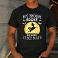 My Broom Broke So Now I Teach Math Teacher Halloween Costume For Men Women Men's Casual T-Shirt Dark Grey