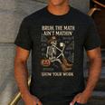 Bruh The Math Ain’t Mathin Halloween Skeleton Math Teacher Men's Casual T-Shirt Dark Grey Bruh The Math Ain’t Mathin Halloween Skeleton Math Teacher Men's Casual T-Shirt Dark Grey