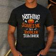 You Cannot Scare Me I'm An Toddler Teacher Halloween Men Women Kids Men's Casual T-Shirt Dark Grey You Cannot Scare Me I'm An Toddler Teacher Halloween Men Women Kids Men's Casual T-Shirt Dark Grey