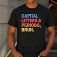 Capital Letters And Periods Bruh Teacher Bruh Teache Men's Casual T-Shirt Dark Grey Capital Letters And Periods Bruh Teacher Bruh Teache Men's Casual T-Shirt Dark Grey