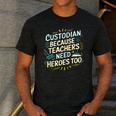 Custodian Because Teachers Need Heroes Too School Janitor Men's Casual T-Shirt Dark Grey Custodian Because Teachers Need Heroes Too School Janitor Men's Casual T-Shirt Dark Grey