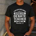 Debate Teacher Tshirt For Men Women Men's Casual T-Shirt Dark Grey Debate Teacher Tshirt For Men Women Men's Casual T-Shirt Dark Grey
