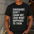 Dinosaurs Didn't Learn Art Art Teacher Men's Casual T-Shirt Dark Grey Dinosaurs Didn't Learn Art Art Teacher Men's Casual T-Shirt Dark Grey