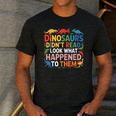 Dinosaurs Didnt Read Look What Happened To Them Cute Teacher Men's Casual T-Shirt Dark Grey