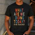 What Are We Doing Today PE Teacher Men's Casual T-Shirt Dark Grey What Are We Doing Today PE Teacher Men's Casual T-Shirt Dark Grey