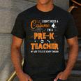 I Don't Need A Costume I'm A Pre-K Teacher Halloween Men Women Men's Casual T-Shirt Dark Grey I Don't Need A Costume I'm A Pre-K Teacher Halloween Men Women Men's Casual T-Shirt Dark Grey