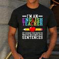 Im English Teacher You Have To Write In Complete Sentences Men's Casual T-Shirt Dark Grey Im English Teacher You Have To Write In Complete Sentences Men's Casual T-Shirt Dark Grey