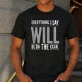 Everything I Say WILL Be On The Exam Teacher For Men Women Men's Casual T-Shirt Dark Grey