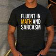 Fluent In Math And Sarcasm Teacher Appreciation Day Gift Men's Casual T-Shirt Dark Grey Fluent In Math And Sarcasm Teacher Appreciation Day Gift Men's Casual T-Shirt Dark Grey