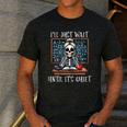 Halloween Teacher I'Ll Just Wait Until It's Quiet Women Men's Casual T-Shirt Dark Grey