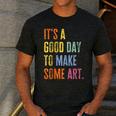 It's A Good Day To Make Art Artist Teacher Painter Men's Casual T-Shirt Dark Grey It's A Good Day To Make Art Artist Teacher Painter Men's Casual T-Shirt Dark Grey