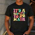 It's A Good Day To Do Math Teachers Women Kids Math Men's Casual T-Shirt Dark Grey It's A Good Day To Do Math Teachers Women Kids Math Men's Casual T-Shirt Dark Grey