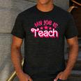 My Job Is Teach Pink Retro Female Teacher Life Women Men's Casual T-Shirt Dark Grey