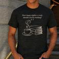 How Many Nights A Week Should You Be Reading 6-7 Teacher Fun Men's Casual T-Shirt Dark Grey How Many Nights A Week Should You Be Reading 6-7 Teacher Fun Men's Casual T-Shirt Dark Grey