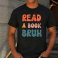 Read A Book Bruh English Teacher Reading Literature Men's Casual T-Shirt Dark Grey