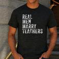 Real Men Marry Teachers Future Husband Wife Engagement Men's Casual T-Shirt Dark Grey