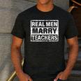 Real Men Marry Teachers Teacher Men's Casual T-Shirt Dark Grey