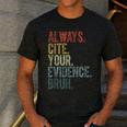 Retro ALways Cite Your Evidence Bruh ELA Teacher For Men Women Kids Men's Casual T-Shirt Dark Grey