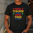 Super Teacher By Day Super Tired By Night Teacher For Men Women Men's Casual T-Shirt Dark Grey Super Teacher By Day Super Tired By Night Teacher For Men Women Men's Casual T-Shirt Dark Grey