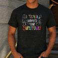 I Teach What's Your Superpower Teacher Teaching For Men Women Men's Casual T-Shirt Dark Grey