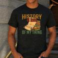 History Is Kind Of My Thing Historian Historic Teacher Job Men's Casual T-Shirt Dark Grey