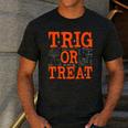 Trig Or Treat Trigonometry Math Teacher Halloween Men's Casual T-Shirt Dark Grey Trig Or Treat Trigonometry Math Teacher Halloween Men's Casual T-Shirt Dark Grey
